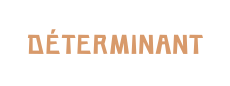 déterminant