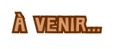 À VENIR