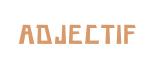 ADJECTIF